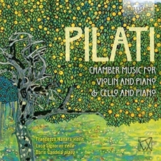 Pilati - Chamber Music For Violin, Cello and Piano