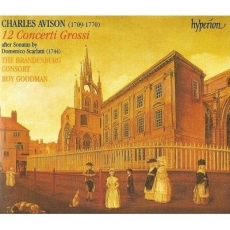 Avison - 12 Concerti Grossi, after Scarlatti - Roy Goodman