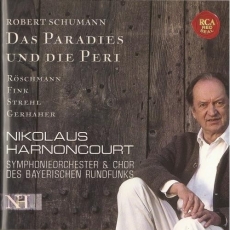 Schumann - Das Paradies und die Peri - Nikolaus Harnoncourt