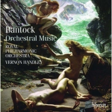 Bantock - Orchestral Music - Vernon Handley