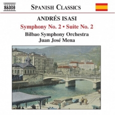 Isasi – Symphony No. 2 and Suite No. 2 - Juan Jose Mena