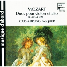Mozart - Duos pour violon et alto K 423, 424 - Regis Pasquier, Bruno Pasquier