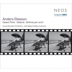 Eliasson - Desert Point, Ostacoli and Sinfonia per archi - John-Edward Kelly