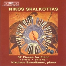 Skalkottas - 32 Pieces for Piano, 4 Etudes, Suite No. 1 - Nikolaos Samaltanos