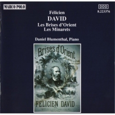 Felicien David - Les Brises d'Orient - Daniel Blumenthal