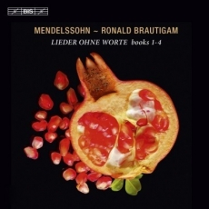 Mendelssohn - Songs Without Words, Kinderstucke - Ronald Brautigam