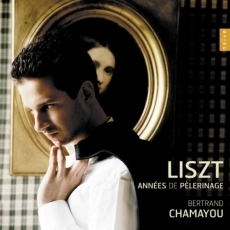 Liszt - Annees de pelerinage - Bertrand Chamayou