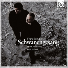 Schubert - Schwanengesang - Mark Padmore, Paul Lewis