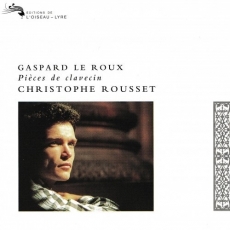 Le Roux - Pieces de clavecin - Christophe Rousset