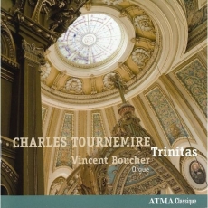 Tournemire - Trinitas - Vincent Boucher