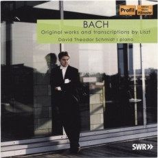Bach - Original works and transcriptions by Liszt - David Theodor Schmidt