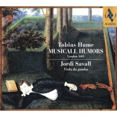 Hume - Musicall Humors, London 1605 - Jordi Savall