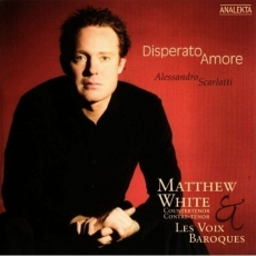 Scarlatti - Disperato Amore - Matthew White