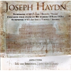 Haydn - Symphonies 44-45, Piano Concerto in D - Jos van Immerseel
