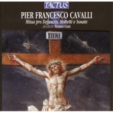 Cavalli - Missa pro Defunctis, Mottetti e Sonate - Bruno Gini