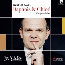 Ravel - Daphnis et Chloe - Les Siecles, Francois-Xavier Roth (Live)