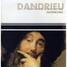 Dandrieu - Premier Livre de Clavecin - Brigitte Haudebourg