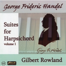 Handel - Suites for Harpsichord, vol. 1-3 - Gilbert Rowland
