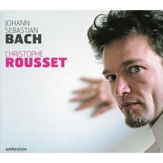 Bach Johann Sebastian - Christophe Rousset - Naive