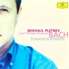 Bach C. P. E. - Sonatas and Rondos - Mikhail Pletnev