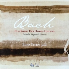 Bach - Nun Komm' Der Heiden Heiland - Edna Stern