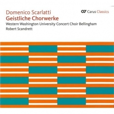 Domenico Scarlatti - Sacred Choral Works - Robert Scandrett