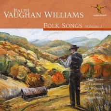 Vaughan Williams - Folk Songs Volume 1 - William Vann