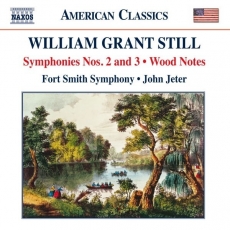 William Grant Still - Symphonies Nos. 2 and 3. Wood Notes - John Jeter