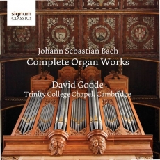 Bach - Complete Organ Works - David Goode