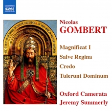 Gombert - Magnificat I, Salve Regina, Credo, Tulerunt Dominum - Oxford Camerata
