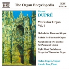 Dupre - Works for Organ, Vol.6 - Stefan Engels, Alessio Bax