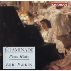 Chaminade - Piano Works - Eric Parkin