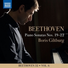 Beethoven 32, Vol. 6 Piano Sonatas Nos. 19-22 - Boris Giltburg