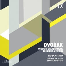 Dvorak - Complete Chamber Music for Piano and Strings - Busch Trio