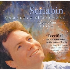 Scriabin - Complete Mazurkas - Eric Le Van