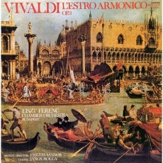 Vivaldi - L'Estro Armonico - Liszt Ferenc Chamber Orchestra