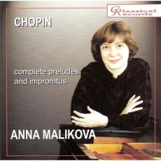 Chopin - Complete Preludes and Impromptus - Anna Malikova