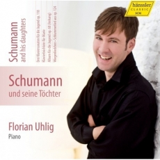 Schumann - Complete Piano Work Vol.5 Schumann and his Daughters - Florian Uhlig