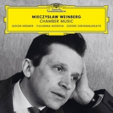 Weinberg - Chamber Music - Gidon Kremer, Yulianna Avdeeva, Giedre Dirvanauskaite