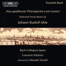 Ahle - Neu-gepflanzte Thüringische Lust-Garten - Bach Collegium Japan, Concerto Palatino, Masaaki Suzuki
