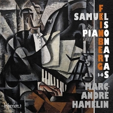 Feinberg - Piano Sonatas Nos.1-6 - Marc-Andre Hamelin