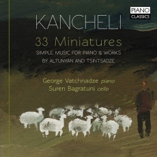 Kancheli - 33 Miniatures - George Vatchnadze, Suren Bagratuni