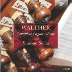 Walther - Complete Organ Music - Simone Stella