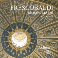 Frescobaldi - Music for Harpsichord Vol.1-5 - Richard Lester