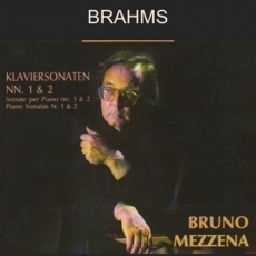 Brahms - Piano Sonatas Op. 1 & 2 - Bruno Mezzena