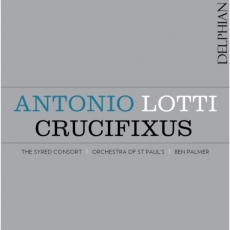 The Syred Consort, Orchestra of St. Paul - Lotti - Crucifixus