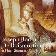 Boismortier - 6 Flute Sonatas, Op. 91 - Wilbert Hazelzet, Gerard de Wit