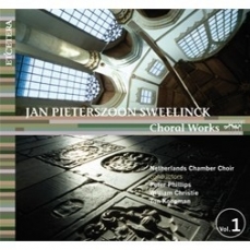 Sweelinck - Choral Works - Netherlands Chamber Choir, Peter Phillips, William Christie, Ton Koopman, Philippe Herreweghe, Jan Boeke, Paul van Nevel