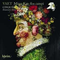 Vaet - Missa Ego flos campi, Motets; Clemens Non Papa - Ego flos campi - Cinquecento
