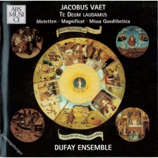 Vaet - Te Deum laudamus: Motets, Magnificat, Missa Quodlibetica - Dufay Ensemble, Eckehard Kiem